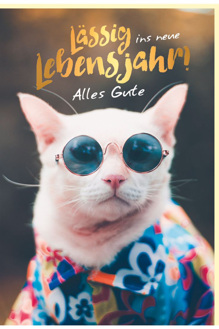 Geburtstagskarte lustig Katze mit Sonnenbrille und Hemd, mit Goldfolie