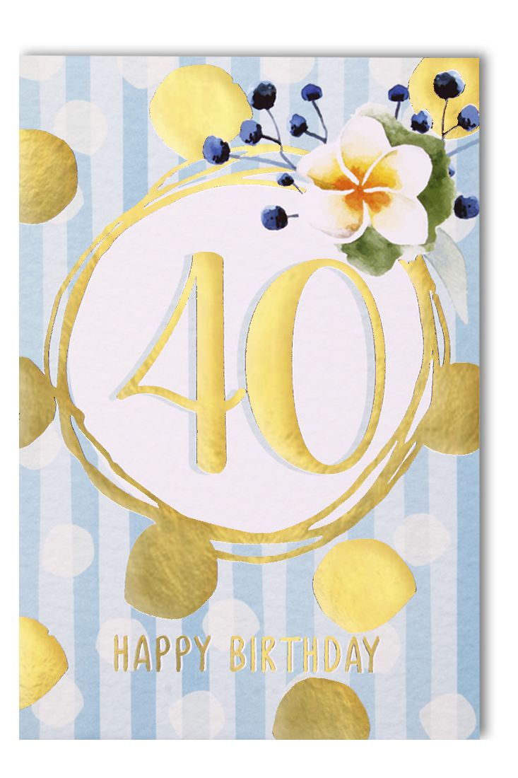 Geburtstagskarten 40. Geburtstag 40 in goldenem Kreis