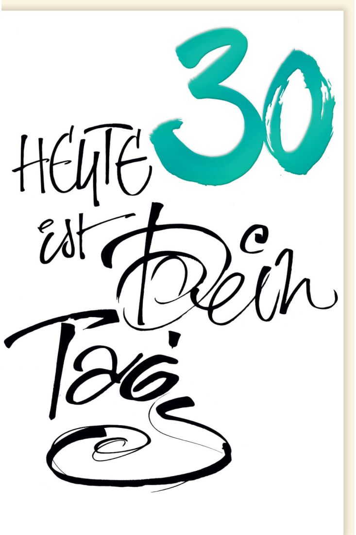 Geburtstagskarte 30 Zahlengeburtstag Heute ist dein Tag