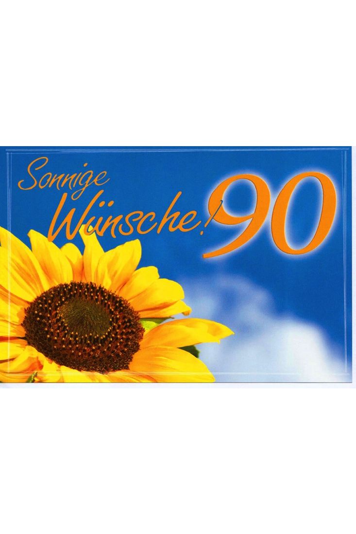 Karte Geburtstag 90 Jahre Sonneblume