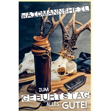 Geburtstagskarte für Jäger Spruch Waidmannsheil Zum Geburtstag alles Gute