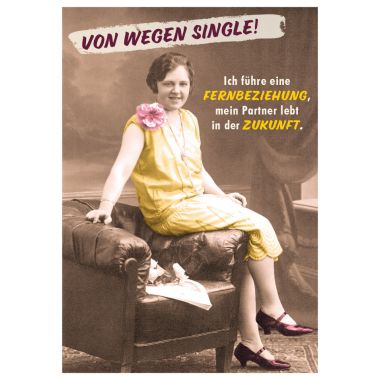 Postkarte lustig Spruch Von wegen Single