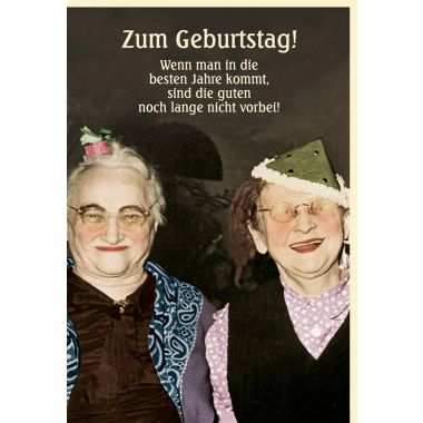Geburtstagskarte witzig retro Motiv Spruch Wenn man in die Jahre kommt