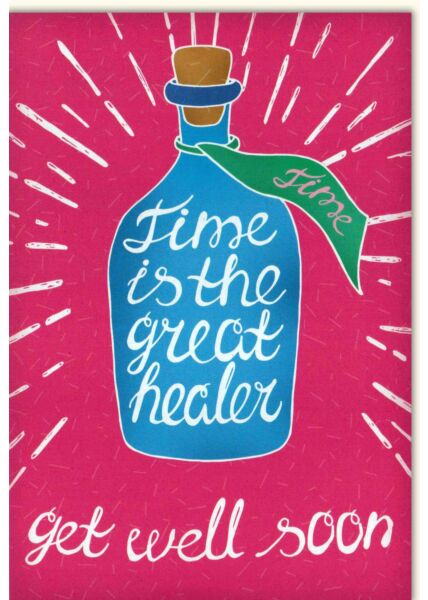 Genesungskarte get well soon Time is the great healer