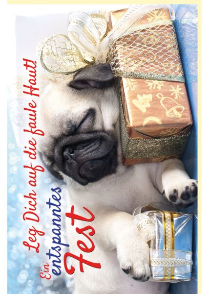 Weihnachtskarte Hund Mops Spruch Leg dich auf die faule Haut