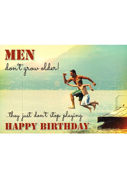 Postkarte englisch Text Men don't grow older