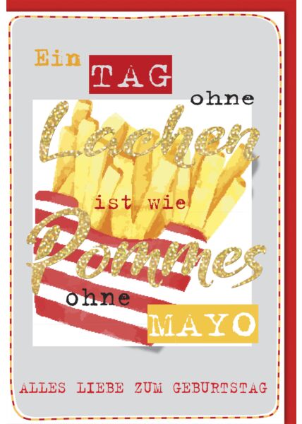 Geburtstagskarte lustig Pommes ohne Mayo