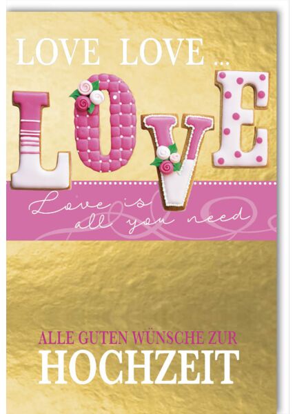 Glückwunschkarte Hochzeit Love is all you need