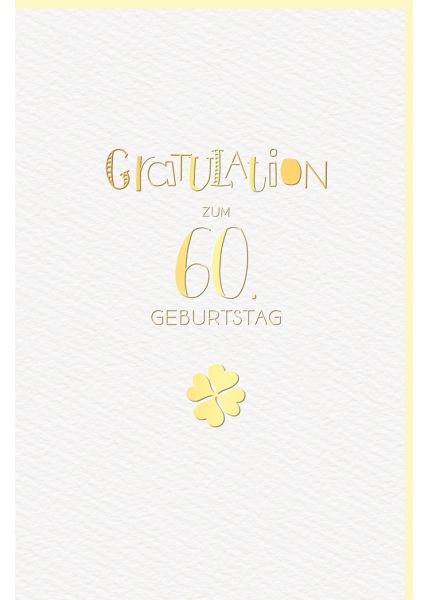 Glückwunschkarte 60 Jahre Geburtstag Kleeblatt hochwertig gold