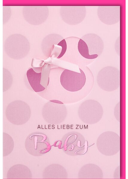 Geburtenkarte Mädchen pink rosa mit Schleife Spruch Alles Liebe