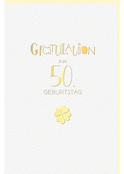 Glückwunschkarte 50 Jahre Geburtstag Kleeblatt hochwertig gold