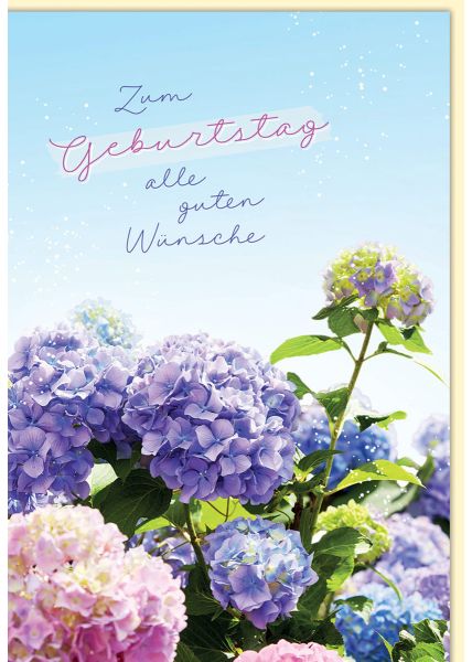 Geburtstagskarte mit Blumen - zum Geburtstag alle guten Wünsche.