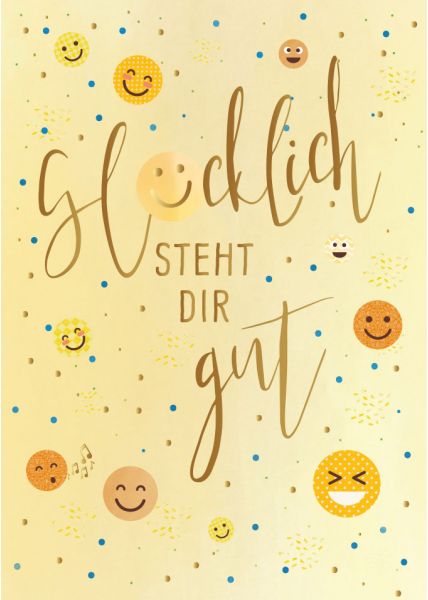 Postkarte Spruch Glücklich steht dir Smilies