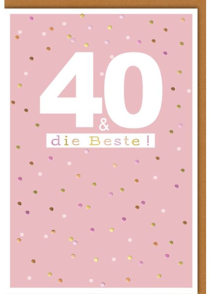 Geburtstagskarte 40 Jahre Frau die Beste!
