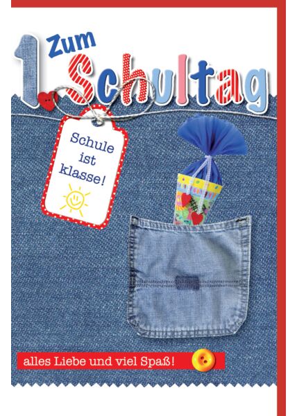 Glückwunschkarte zur Einschulung Schultüte in Jeanstasche gesteckt