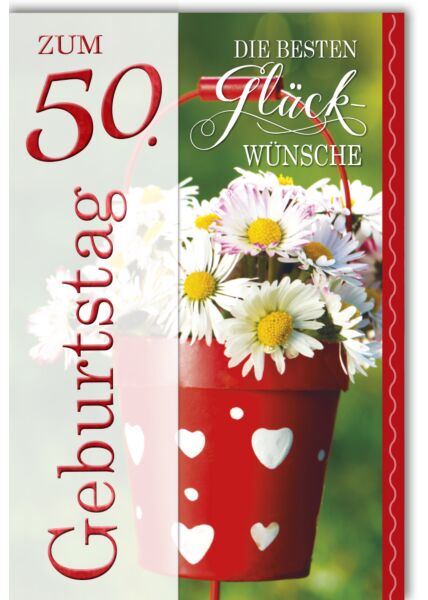 Karte Geburtstag 50 Jahre Gänseblümchen im Eimer rot