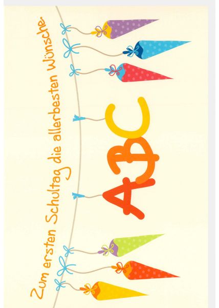 Glückwunschkarte zur Einschulung ABC Zum ersten Schultag die allerbesten Wünsche