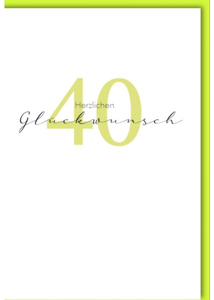Glückwunschkarte Geburtstag 40 Jahre Zahl grün