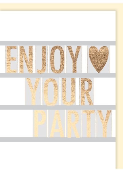 Geburtstagskarte für Frauen: Enjoy your party