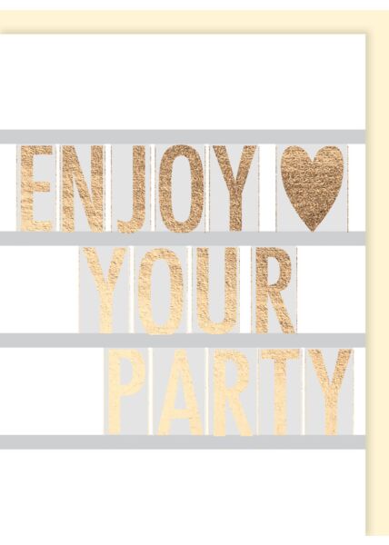 Geburtstagskarte für Frauen: Enjoy your party