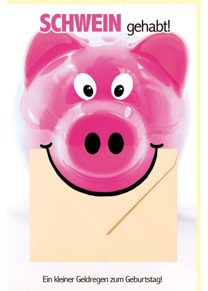 Geburtstagskarte Geldkarte Sparschwein, mit Geldkuvert, gestanzt