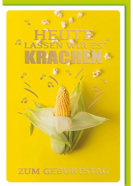 Glückwunschkarte zum Geburtstag - Maiskolben mit Popcorn und Musiknoten - Folienprägung in Gold