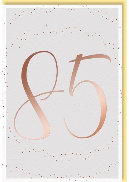 Geburtstagskarte mit Eleganz: 85 in Folienprägung auf Naturkarton, Glanzpunkte für besondere Wünsche