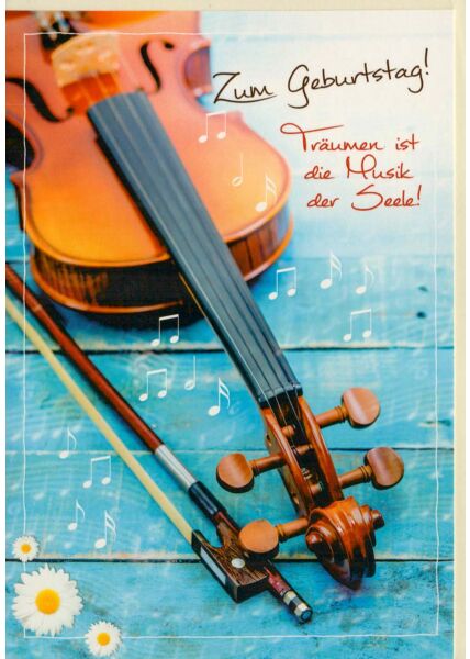 Geburtstagskarte Geige Träumen ist die Musik der Seele