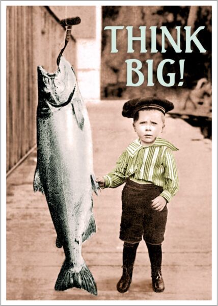 Postkarte Spruch lustig Think big!