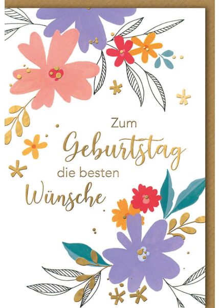 Geburtstagskarte für Frauen die besten Wünsche, Blumen bunt/gold