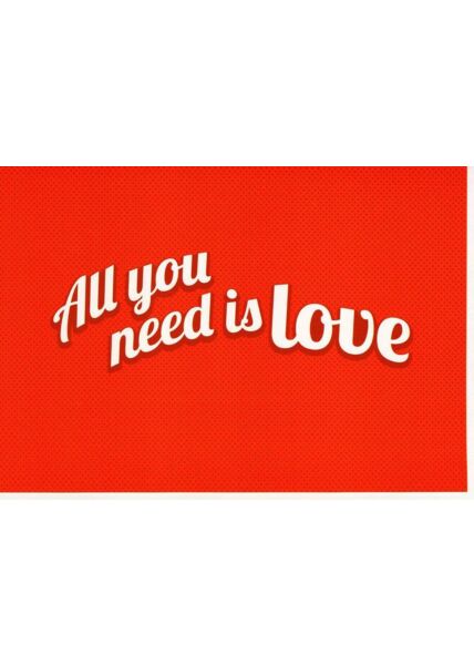 Karte Valentinstag All you need is love