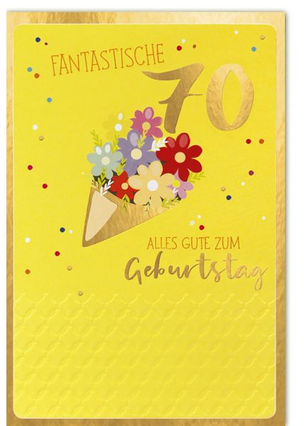 Geburtstagskarte 70 70. Geburtstag Fantastische Blumenstrauß