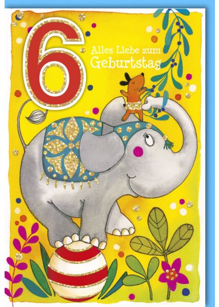 Geburtstagskarte für Kinder 6 Jahre Elefant auf Ball