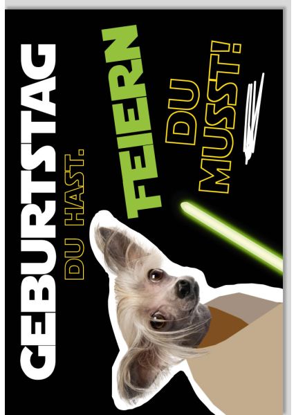 Geburtstagskarte lustig Spruch Star Wars Hund Geburtstag du hast. Feiern du musst