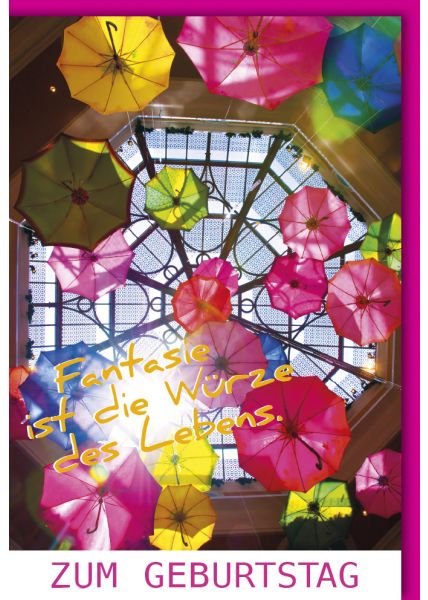 Karte Geburtstag Regenschirme Spruch Fantasie