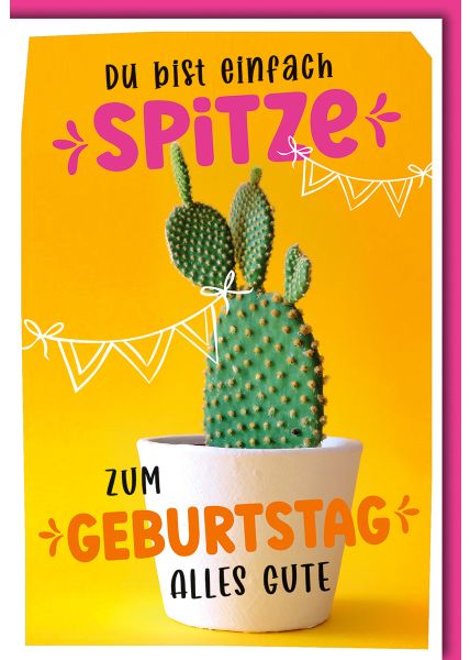 Glückwunschkarte Geburtstag - Kaktus im Topf mit Schriftzug - Du bist einfach spitze zum Geburtstag alles Gute