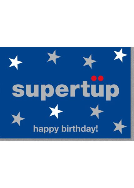 Geburtstagskarte Mann supertüp happy birthday