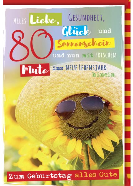 Geburtstagskarte 80 Alls Liebe, Gesundheit, Glück und Sonnenschein
