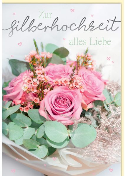 Glückwunschkarte zur Silberhochzeit mit rosa Blumenstrauß und Folienprägung – alles Liebe.