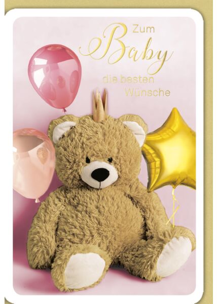 Glückwunschkarte Geburt Baby Mädchen Teddy mit Krone, rosa Ballon