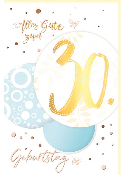 Geburtstagskarte Zahlengeburtstag 30 Jahre in Kugel Schriftkarte, mit Goldfolie