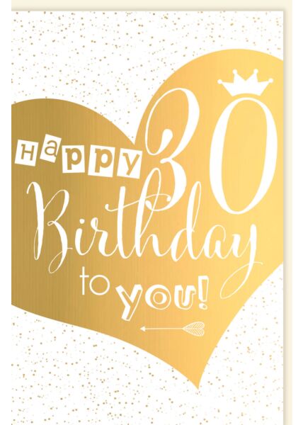 Geburtstagskarte 30 Herz gold Happy Birthday to you