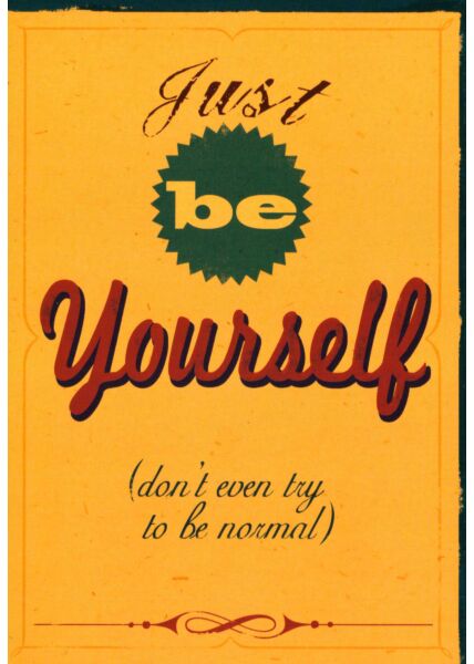Postkarte englische Sprüche Just be Yourself