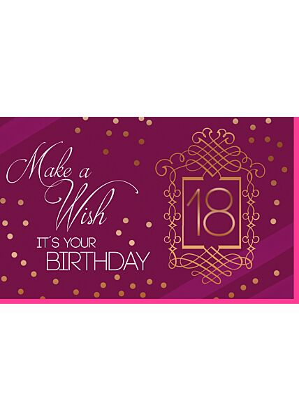 Geburtstagskarte 18 Frau Make a Wish It´s your Birthday 18