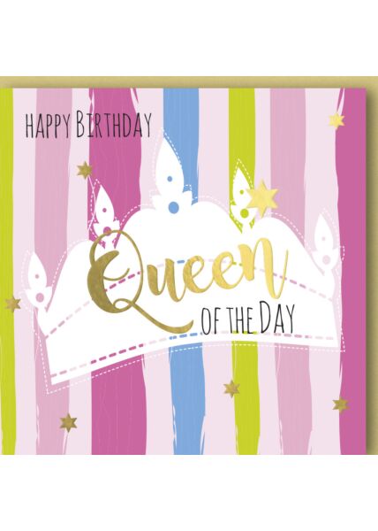 Geburtstagskarte für Frauen Happy Birthday! Queen of the Day