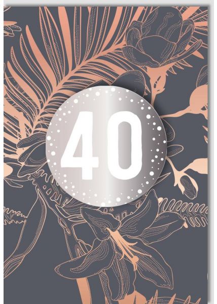 Geburtstagskarte 40 Jahre Business Blätter Silber Applikation