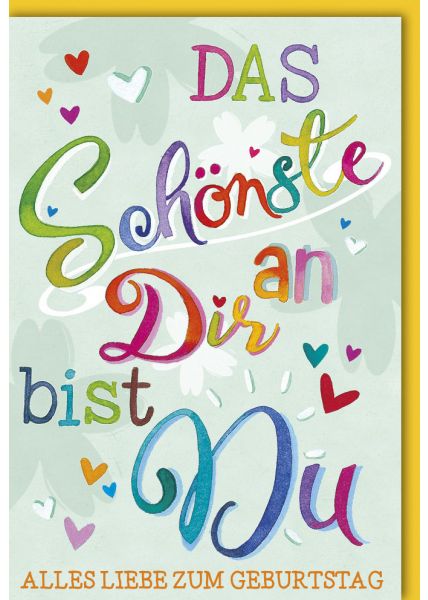 Geburtstagskarten für Frauen Farbenfrohe Grußkarte mit liebevoller Botschaft Das Schönste bist Du – Alles Liebe zum Geburtstag