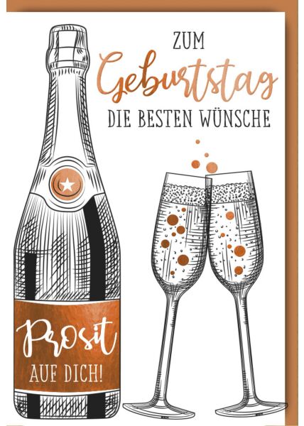 Geburtstagskarte Spruch premium Proseccoflasche mit Gläsern