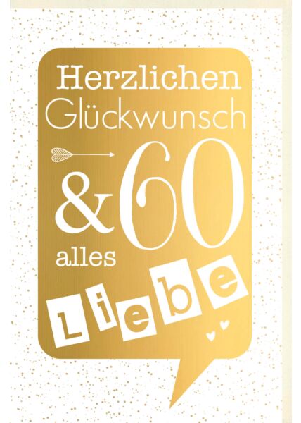 Geburtstagskarte 60 Jahre Verschiedene Schriften auf goldener Sprechblase, Punkte im Hintergrund, mit goldener Metallicfolie