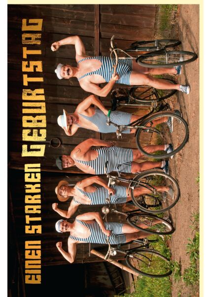 Geburtstagskarte lustig Motiv fünf starke Männer mit Fahrrad